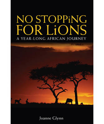 No Stopping for Lions - Joanne Glynn