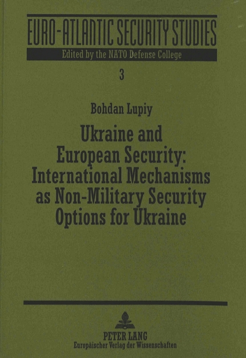 Ukraine and European Security: International Mechanisms as Non-Military Security Options for Ukraine - Suphan Erkula