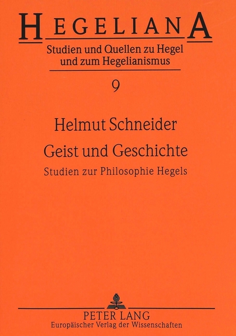 Geist und Geschichte - Helmut Schneider