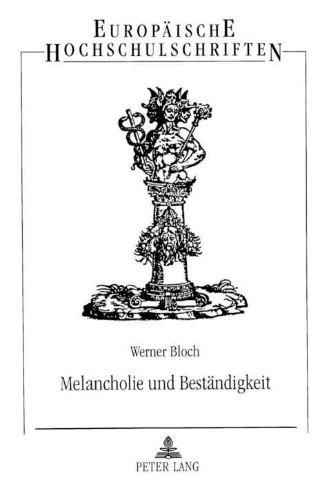 Melancholie und Beständigkeit - Werner Bloch