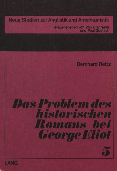 Das Problem des historischen Romans bei George Eliot - Bernhard Reitz