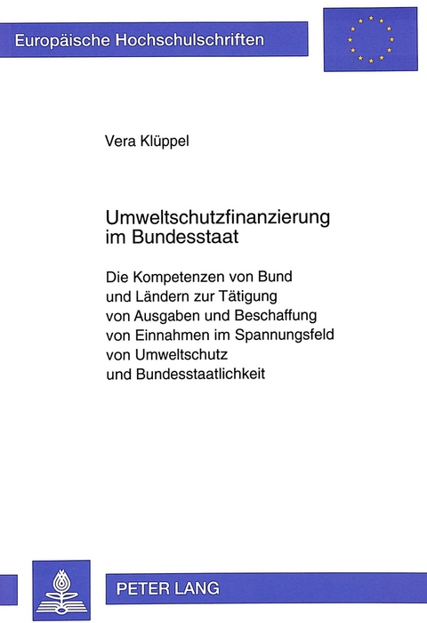 Umweltschutzfinanzierung im Bundesstaat - Vera Klüppel