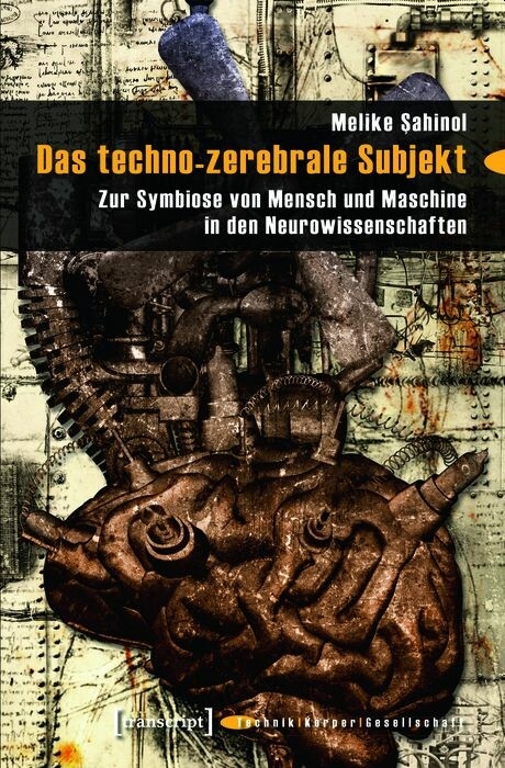 Das techno-zerebrale Subjekt - Melike Sahinol