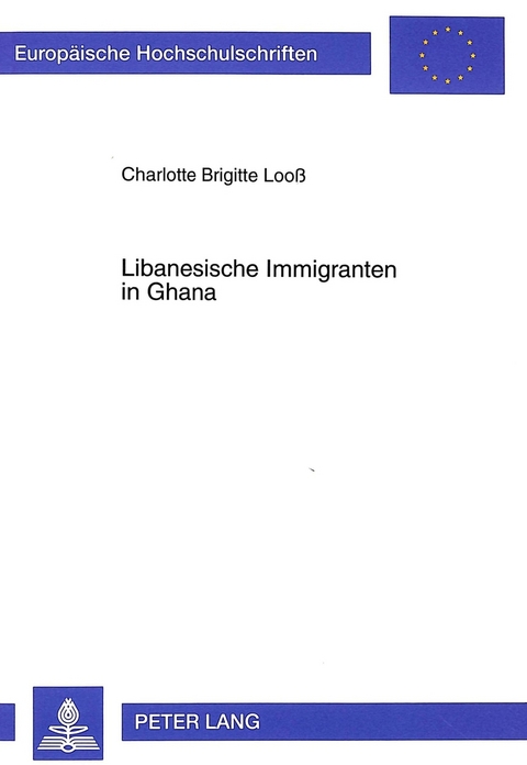 Libanesische Immigranten in Ghana - Charlotte Brigitte Looss