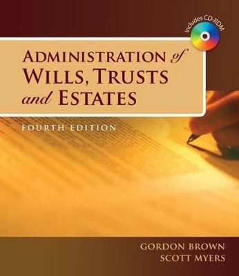 Administration of Wills,Trusts,and Estates - Scott Myers, Gordon Brown