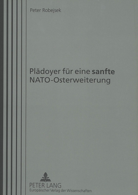 Plädoyer für eine «sanfte» NATO-Osterweiterung