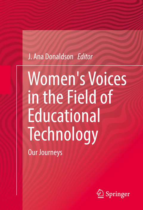 Women's Voices in the Field of Educational Technology - 