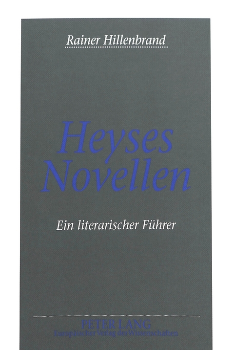 Heyses Novellen - Rainer Hillenbrand