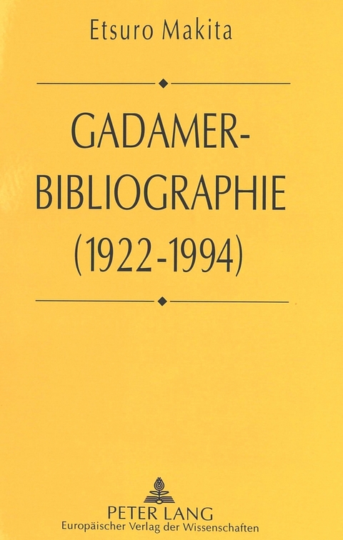 Gadamer Bibliographie (1922-1994) - Etsuro Makita