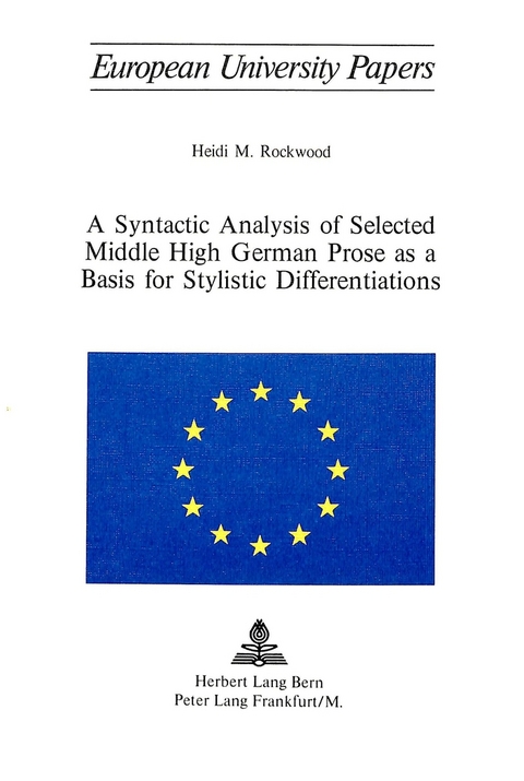 A Syntactic Analysis of Selected Middle High German Prose as a Basis for Stylistic Differentiations - Heidi M. Rockwood