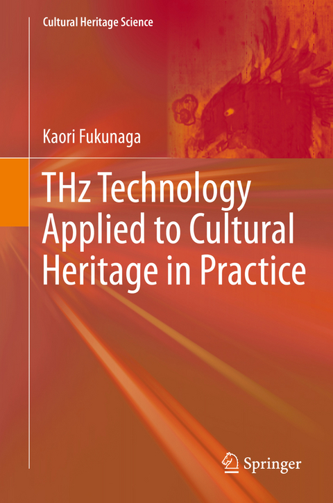 THz Technology Applied to Cultural Heritage in Practice - Kaori Fukunaga