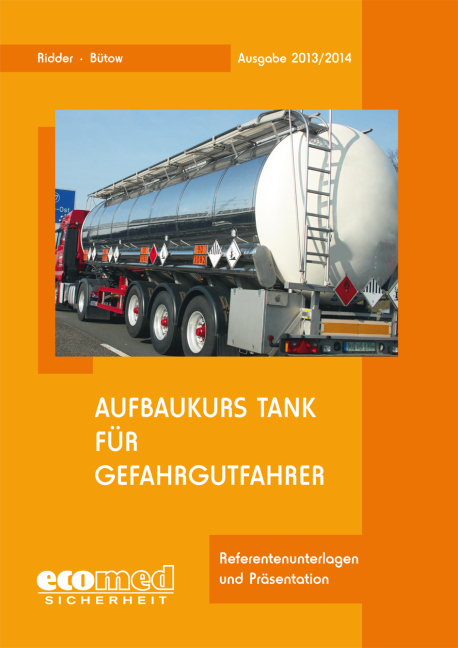 Aufbaukurs Tank für Gefahrgutfahrer - Klaus Ridder, Torsten Bütow