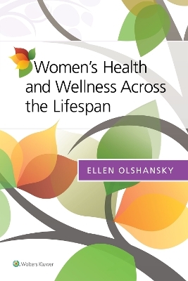 Women's Health and Wellness Across the Lifespan - Ellen F. Olshansky