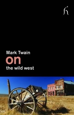 On the Wild West - Mark Twain