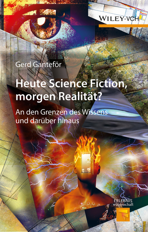 Heute Science Fiction, morgen Realität? - Gerd Ganteför