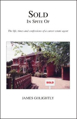 Sold in Spite of - James Golightly