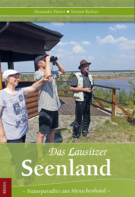 Das Lausitzer Seenland - Alexander Harter, Torsten Richter