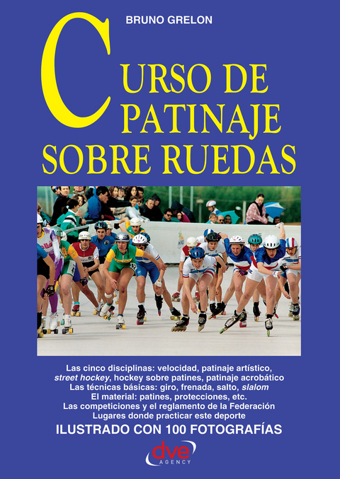 Curso de patinaje sobre ruedas -  Grelon Bruno Grelon