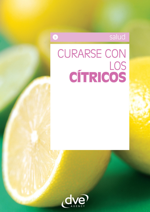 Curarse con los cítricos -  Equipo de Ciencias Medicas DVE Equipo de Ciencias Medicas DVE