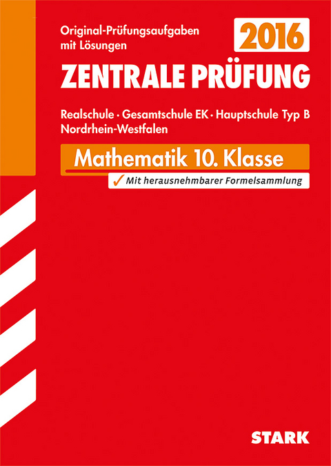 Zentrale Prüfung Realschule/Hauptschule Typ B NRW - Mathematik - Olaf Klärner, Wolfgang Matschke, Marc Möllers