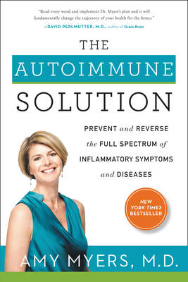 The Autoimmune Solution - Amy Myers