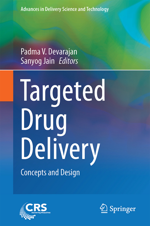 Targeted Drug Delivery : Concepts and Design - 