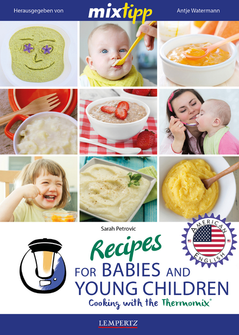 MIXtipp Recipes for Babies and Young Children (american english) - Sarah Petrovic