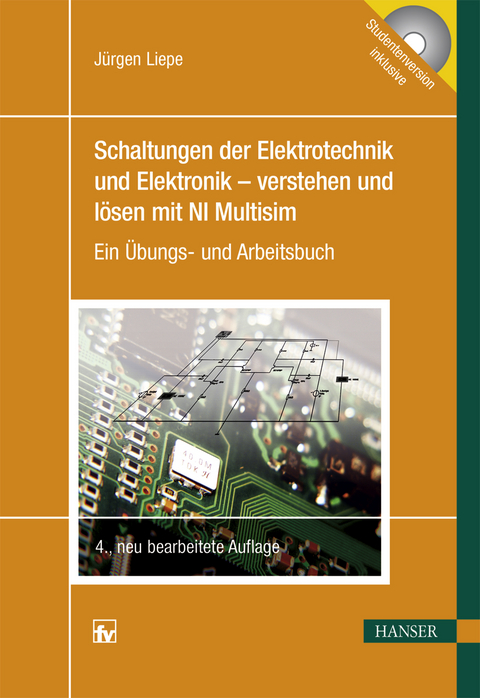 Schaltungen der Elektrotechnik und Elektronik - Jürgen Liepe