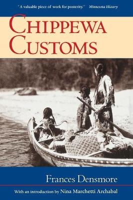 Chippewa Customs - Frances Densmore