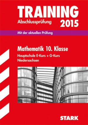 Training Abschlussprüfung Hauptschule Niedersachsen - Mathematik 10. Klasse - Michael Heinrichs, Kerstin Oppermann