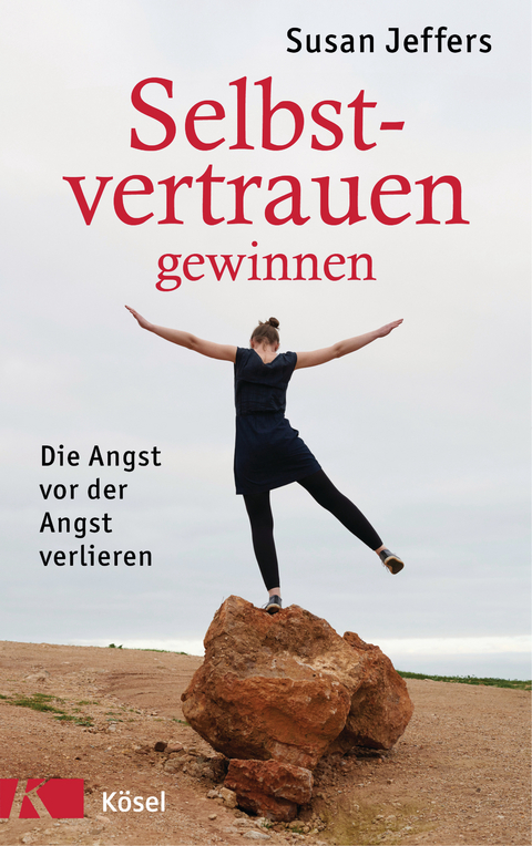 Selbstvertrauen gewinnen - Susan Jeffers