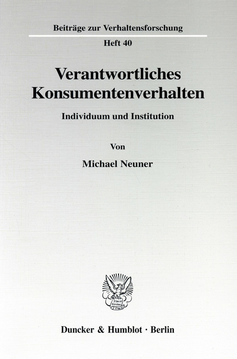 Verantwortliches Konsumentenverhalten. -  Michael Neuner