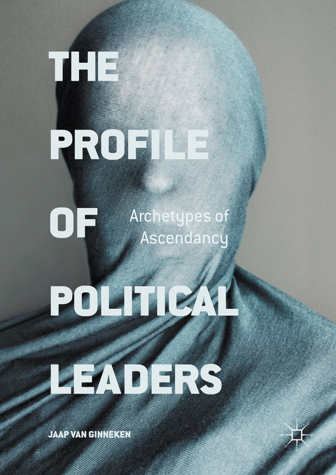 The Profile of Political Leaders - Jaap van Ginneken