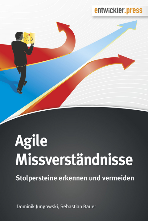 Agile Missverständnisse - Dominik Jungowski, Sebastian Bauer