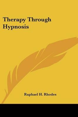 Therapy Through Hypnosis - 