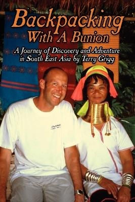 Backpacking with a Bunion - Terry Grigg