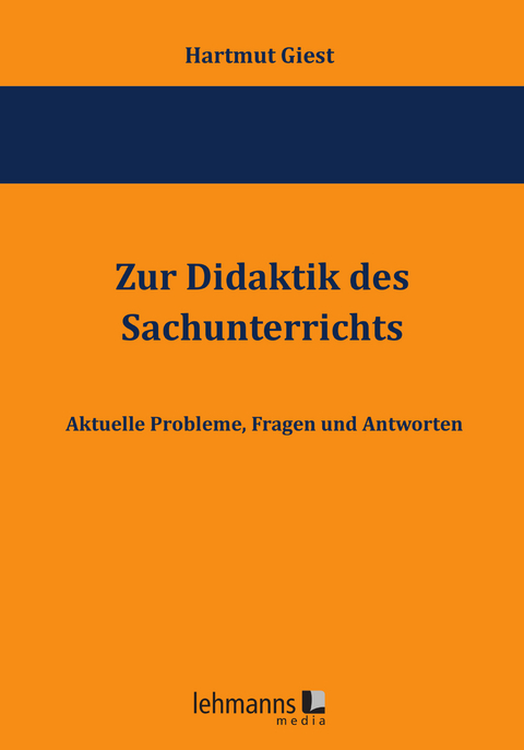 Zur Didaktik des Sachunterrichts - Hartmut Giest