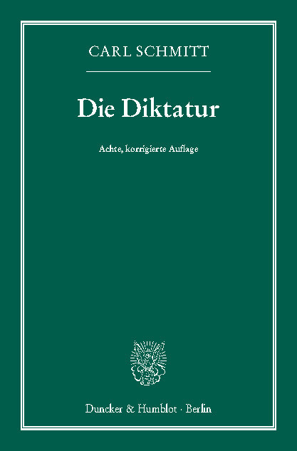 Die Diktatur. -  Carl Schmitt