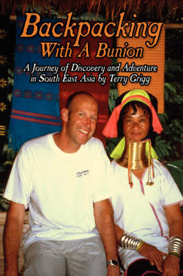 Backpacking with a Bunion - Terry Grigg