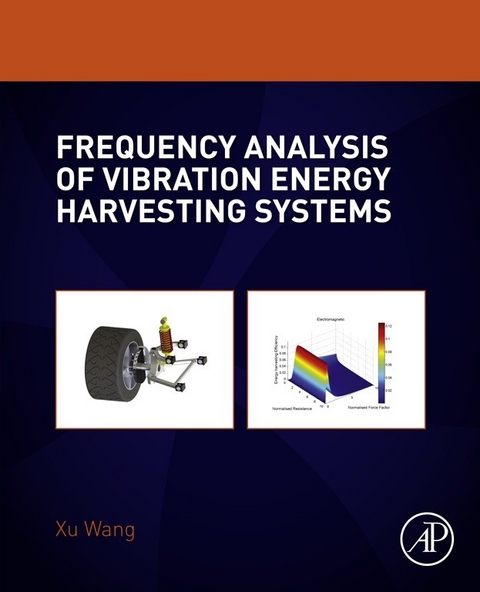 Frequency Analysis of Vibration Energy Harvesting Systems -  Xu Wang