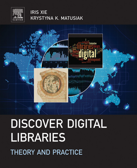 Discover Digital Libraries -  Krystyna Matusiak,  Iris Xie