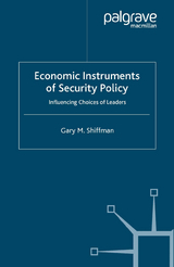 Economic Instruments of Security Policy - G. Shiffman