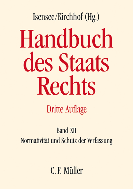 Handbuch des Staatsrechts - Peter Badura, Ulrich Battis, Martin Borowski, Wolfram Cremer, Otto Depenheuer, Christoph Enders, Meinhard Hilf, Ulrich Hufeld, Josef Isensee, Matthias Jestaedt, Thorsten Kingreen, Eckart Klein, Gregor Kirchhof, Paul Kirchhof, Markus Kotzur, Charlotte Kreuter-Kirchhof, Karl-Heinz Ladeur, Heinrich Lang, Wolfgang März, Jochen Rozek, Hans-Peter Schneider, Utz Schliesky, Kyrill-Alexander Schwarz, Christian Starck, Uwe Volkmann