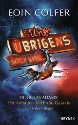 Und übrigens noch was ... - Eoin Colfer