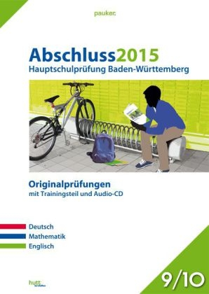 Abschluss 2015 - Hauptschulprüfung Baden-Württemberg