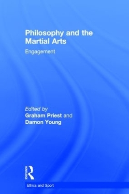 Philosophy and the Martial Arts - 