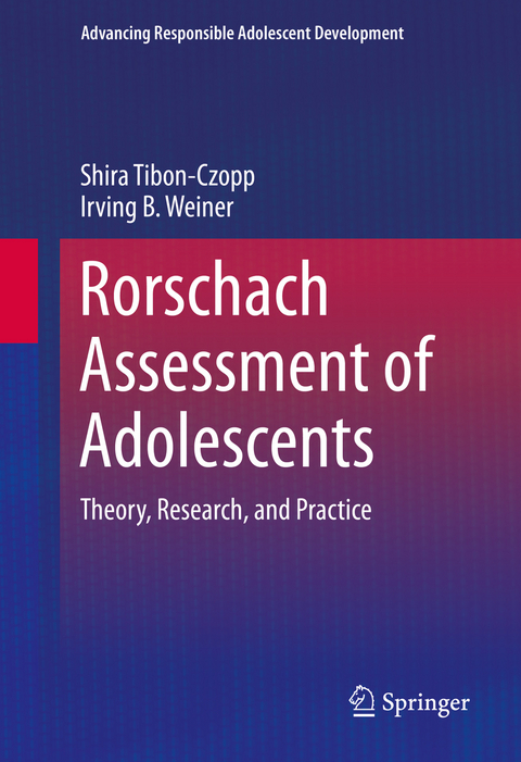 Rorschach Assessment of Adolescents - Shira Tibon-Czopp, Irving B. Weiner