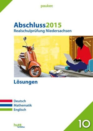 Abschluss 2015 - Realschulprüfung Niedersachsen Lösungen