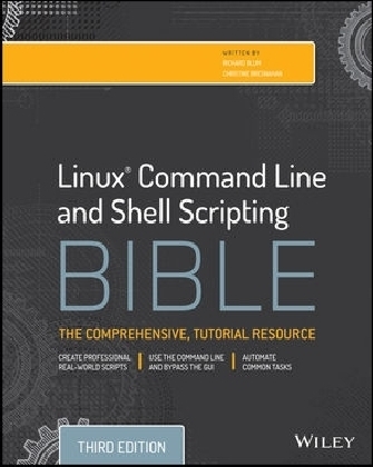 Linux Command Line and Shell Scripting Bible - Richard Blum, Christine Bresnahan