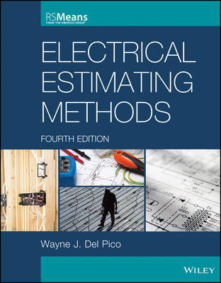 Electrical Estimating Methods - Wayne J. Del Pico